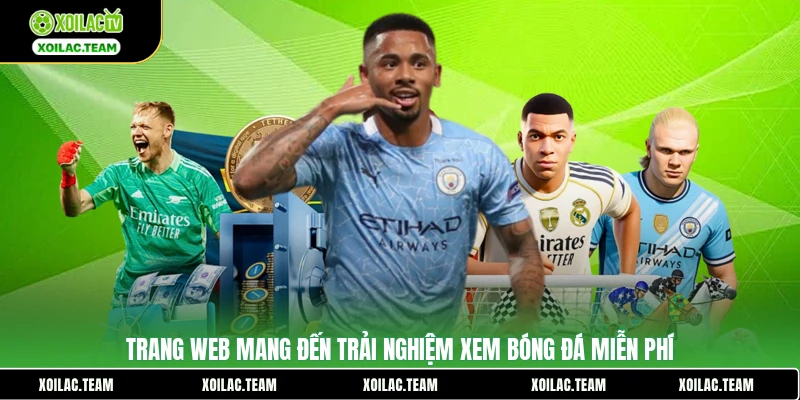 Trang web mang đến trải nghiệm xem bóng đá miễn phí